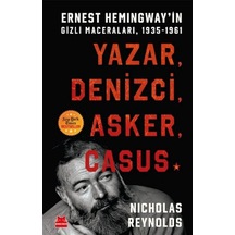 Yazar, Denizci, Asker, Casus/