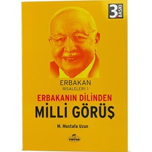 Erbakan Risaleleri 1 - Erbakan'In Dilinden Milli Görüş-1211