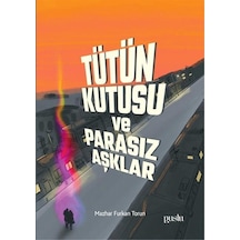Tütün Kutusu ve Parasız Aşklar - Mazhar Furkan Torun - Puslu Yayıncılık