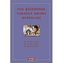 Fen Eğitiminde Yaratıcı Drama Desenleri / Doç. Dr. Orhan İçelli