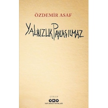 Yapı Kredi Yayınları Yalnızlık Paylaşılmaz Özdemir Asaf