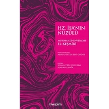 Hz. İsa'nın Nüzulü  - Muhammed Enver Şah El -Keşmiri  - Takdim