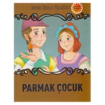 Parmak Çocuk Seçme Dünya Masalları Parıltı Yayıncılık 9786051009803