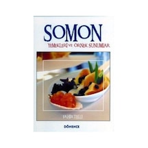 Somon Yemekleri Ve Örnek Sunumları