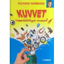 Kuvvet Hissedebiliyor musun? - Richard Hammond - Tudem Yayınları