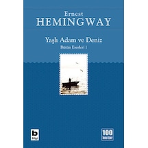 Yaşlı Adam ve Deniz - Ernest Hemingway - Bilgi Yayınevi