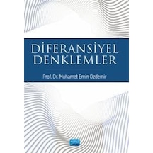 Diferansiyel Denklemler  - Muhamet Emin Özdemir  - Nobel Akademik Yayıncılık