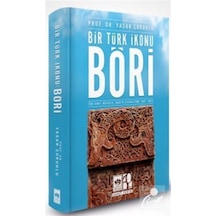 Bir Türk İkonu: Böri - Yaşar Çoruhlu - Ötüken Neşriyat