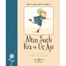 Altın Saçlı Kız Ve Üç Ayı - Bir Varmış Bir Yokmuş - Ezjı-752748