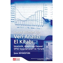 Pegem Yayınları - Sosyal Bilimler için Veri Analizi El Kitabı İstatistik Araştırma Deseni SPSS Uygulamaları ve Yorum