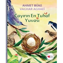 Çayırın En Tuhaf  Yuvası