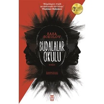 Budalalar Okulu - Saşa Sokolov - Timaş Yayınları