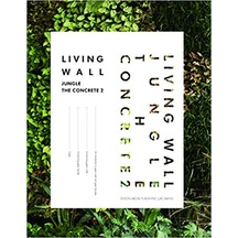 Living Wall:jungle The Concrete Iı