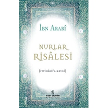 Nurlar Risalesi - Muhyiddin İbn Arabi (Ebû Bekir Muhammed b. Ali) - İnsan Yayınları