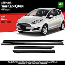 S-dizayn Ford Fiesta Abs Plastik Yan Kapı Çıtası 2009-2017 A+ Kalite