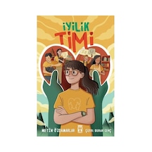 İyilik Timi - Gençler İçin İlham Veren Hikayeler