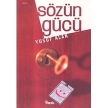 Sözün Gücü - Yusuf Alan - Nesil Yayınları Kelepir Kitaplar