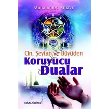 Cin Şeytan ve Büyüden Koruyucu Dualar  - Muhammed Şihavi  - Uysal Yayınevi