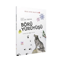 Börü Yürüyüşü - Bilge Kutad Anlatıyor 4 - Gülşen Ünüvar - Ötüken Neşriyat