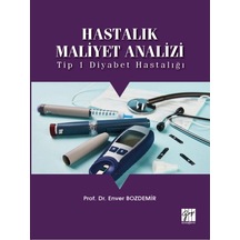 Hastalık Maliyet Analizi-Prof. Dr. Enver Bozdemir