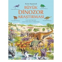 Büyük Dinozor Araştırması - Rosie Heywood - Yapı Kredi Yayınları