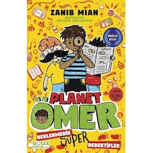 Beklenmedik Süper Dedektifler - Planet Ömer 2 - Zanib Mian - Gülce Çocuk