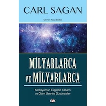 Milyarlarca ve Milyarlarca  - Carl Sagan  - Say Yayınları