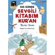 365 Günde Sevgili Kitabım Kur'an - Nurdan Damla - Gülce Çocuk