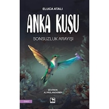 Anka Kuşu / Eluca Atalı