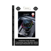 Fonksiyon Araç Günlük Transmitter Şarj Özellikli Dijital Göstergeli Bluetooth G11 Siyah
