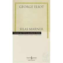 Silas Marner -  Hasan Ali Yücel Klasikleri -  George Eliot -  İş Bankası Kültür Yayınları