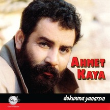 Ahmet Kaya - Dokunma Yanarsın Plak
