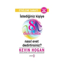 Istediğiniz Kişiye 8 Dakikada Nasıl Evet Dedirtirsiniz