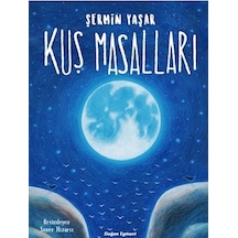 Kuş Masalları - Şermin Yaşar - Doğan Çocuk