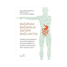 Bağırsak Bağışıklık Sistemi Bağlantısı - Emeran Mayer - Paloma Yayınevi