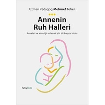 Annenin Ruh Halleri - Mehmet Teber - Hayykitap