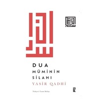 Dua Müminin Silahı / Yasir Qadhi