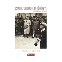 Osmanlı İmparatorluğundan Atatürk Türkiyesine Bir Ulusun İnşası - Rxlu-609620