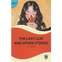 The Last Leaf And Other Stories - Stage 2 - O. Henry - Dorlion Yayınevi
