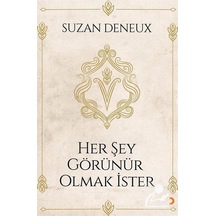 Her Şey Görünür Olmak İster - Suzan Deneux - Cinius