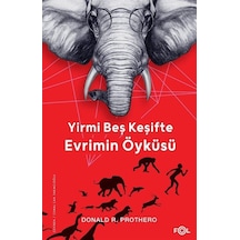 Yirmi Beş Keşifte Evrimin Öyküsü  - Donald R. Prothero  - Fol Kitap