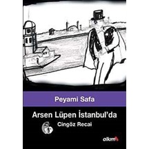 Arsen Lüpen İstanbul'da (Cingöz Recai 1) / Peyami Safa