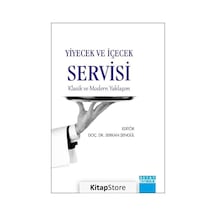 Yiyecek ve İçecek Servisi - Klasik ve Modern Yaklaşım- Detay Yayıncılık