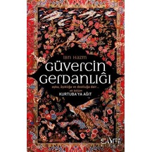 Güvercin Gerdanlığı - Kurtubaya Ağıt - İbni Hazm - Sufi Kitap