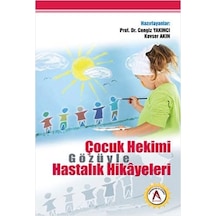Çocuk Hekimi Gözüyle Hastalık Hikayeleri