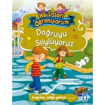 Doğruyu Söylüyoruz - Hadisleri Öğreniyorum