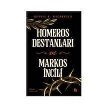 Homeros Destanları Ve Markos İncili / Dennis R. Macdonald