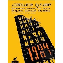 Biraderim Aleksey'in Köylü Ütopyası Ülkesine Seyahati - Alexandr Çayanov - Ayrıntı Yayınları