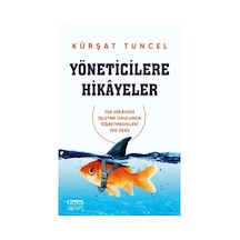 Yöneticilere Hikayeler - Kürşat Tuncel - Ceres Yayınları