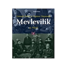 Osmanlı Devlet Ve Toplum Hayatında Mevlevilik Serdar Ösen Karışık - 240629922